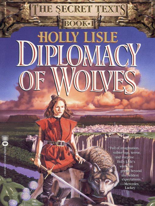 Title details for Diplomacy of Wolves by Holly Lisle - Available